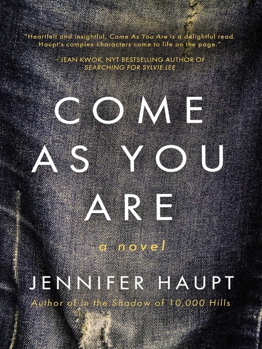 Title details for Come As You Are by Jennifer Haupt - Available